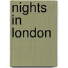 Nights in London by Thomas Burke