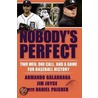 Nobody's Perfect by Jim Joyce