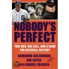 Nobody's Perfect by Jim Joyce