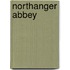 Northanger Abbey