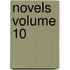 Novels Volume 10
