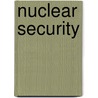 Nuclear Security by United States Congress House