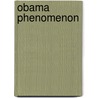 Obama Phenomenon door Charles Henry