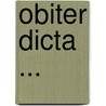 Obiter Dicta ... by Augustine Birrell