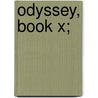 Odyssey, Book X; by G. M Edwards