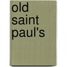 Old Saint Paul's door William Harrison Ainsworth