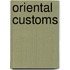 Oriental Customs