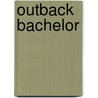 Outback Bachelor door Margaret Way