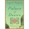 Palace of Desire by Naguib Mahfouz
