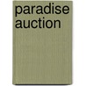 Paradise Auction door Nalbro Bartley
