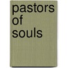Pastors of Souls door John