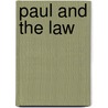 Paul and the Law by Heikki R