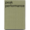 Peak Performance by Sharon K. Ferrett