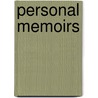 Personal Memoirs door Ulysses S. Grant