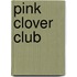 Pink Clover Club