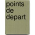 Points De Depart