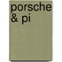 Porsche & Pi