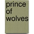 Prince of Wolves