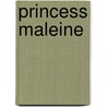 Princess Maleine door Maurice Maeterlinck