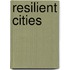 Resilient Cities