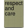 Respect and Care door Glynis Clacherty