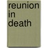 Reunion in Death