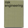 Risk Engineering door Ralf Mock