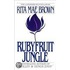 Rubyfruit jungle