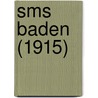 Sms Baden (1915) door Ronald Cohn