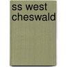 Ss West Cheswald by Ronald Cohn