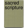 Sacred Scripture door J. Patrick Mullen