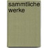 Sammtliche Werke