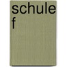 Schule f door Norbert Engelmann