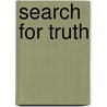 Search for Truth by D. Wyatt Aiken
