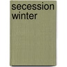 Secession Winter door William L. Barney