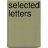 Selected Letters