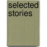 Selected Stories by Suzanne Levine