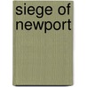 Siege of Newport door Thomas Coffin Amory