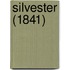 Silvester (1841)