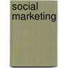 Social Marketing by Phillip Kotler