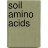 Soil Amino Acids by Valerie Vranova