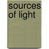 Sources of Light door Daniel Nunn