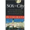 Sox and the City by Richard Roeper