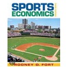 Sports Economics door Rodney D. Fort