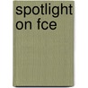 Spotlight On Fce door Jon Naunton