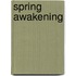 Spring Awakening