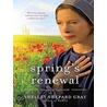 Spring's Renewal door Shelley Shepard Gray