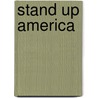 Stand Up America door Dr. Hubbard Harold B.
