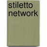 Stiletto Network door Pamela Ryckman