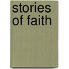 Stories of Faith door Mark Victor Hansen